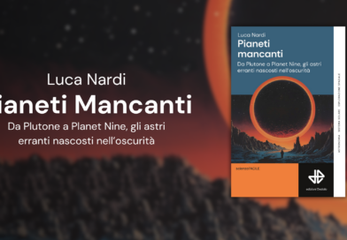 Pianeti Mancanti: arriva in libreria il nuovo libro dell’astrofisico Luca Nardi